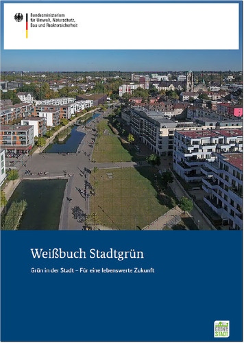 Weißbuch Stadtgrün - Grün in der Stadt - Für eine lebenswerte Zukunft