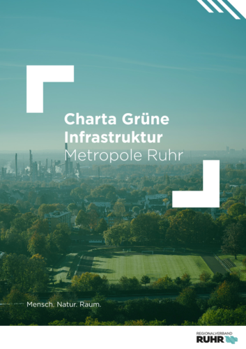 Charta Grüne Infrastruktur Metropole Ruhr