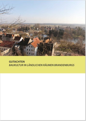Baukultur in ländlichen Räumen Brandenburgs